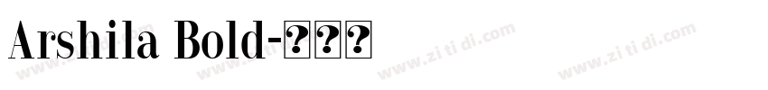 Arshila Bold字体转换 Arshila Bold字体转换